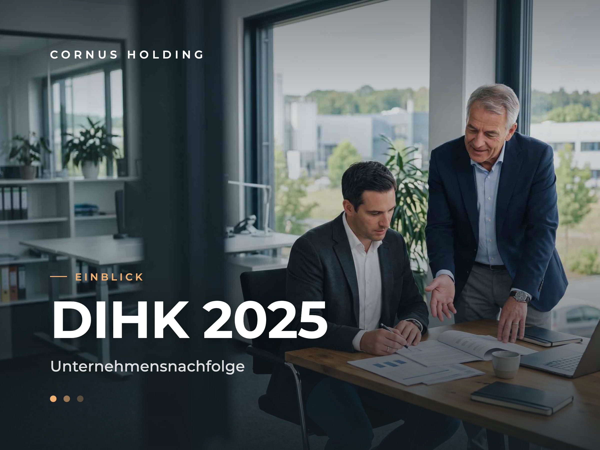 Cornus Holding – Einblick: DIHK-Report Unternehmensnachfolge 2025.