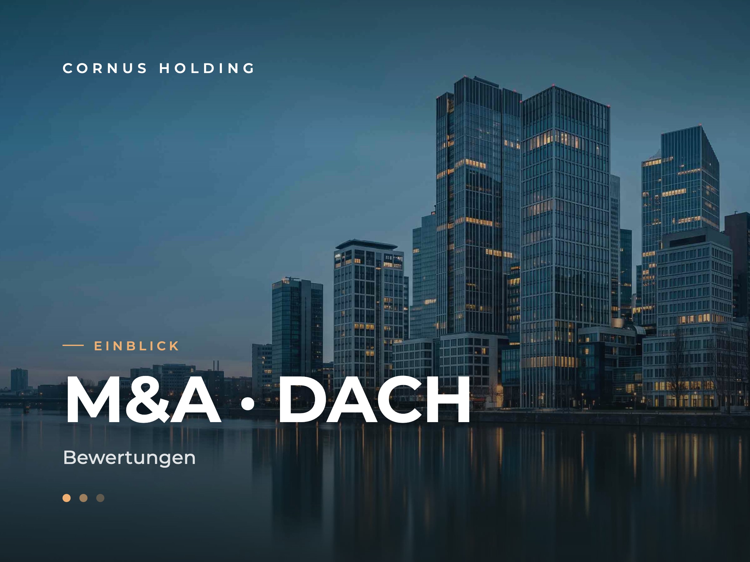 Cornus Holding – Einblick: M&A-Monitor für die DACH-Region.