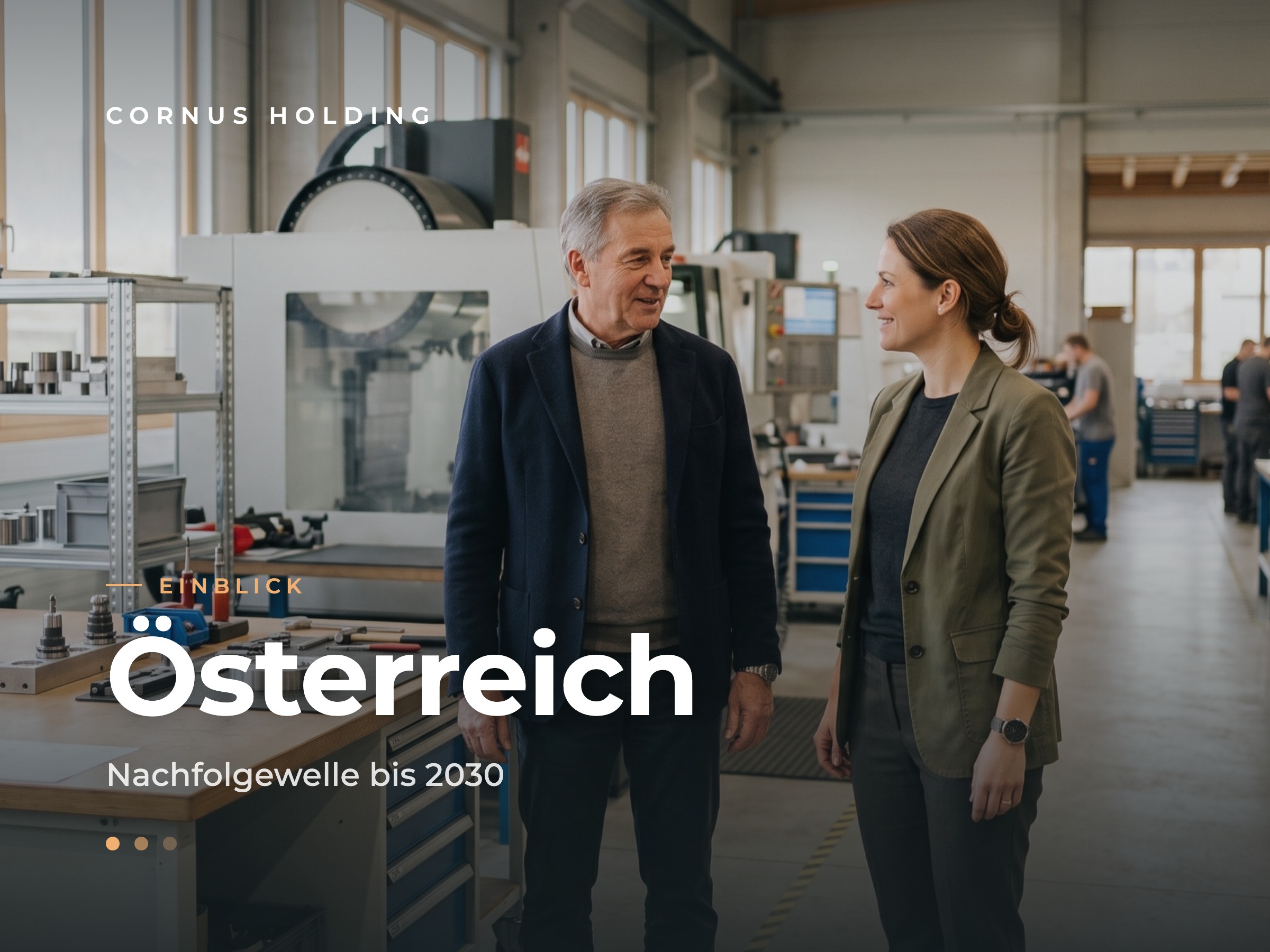 Cornus Holding – Einblick: Unternehmensnachfolge in Österreich.