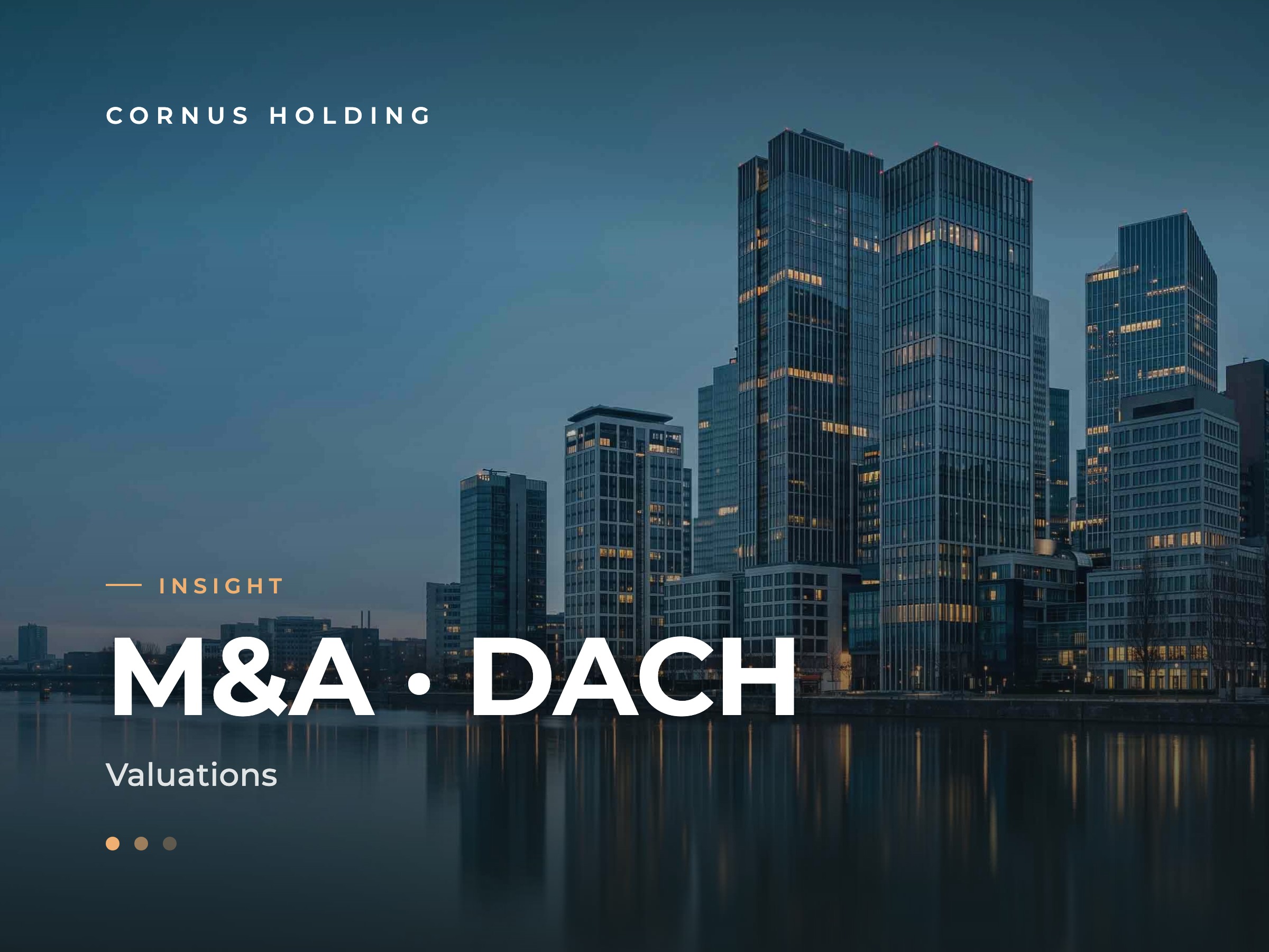 Cornus Holding insight: M&A monitor for the DACH region.