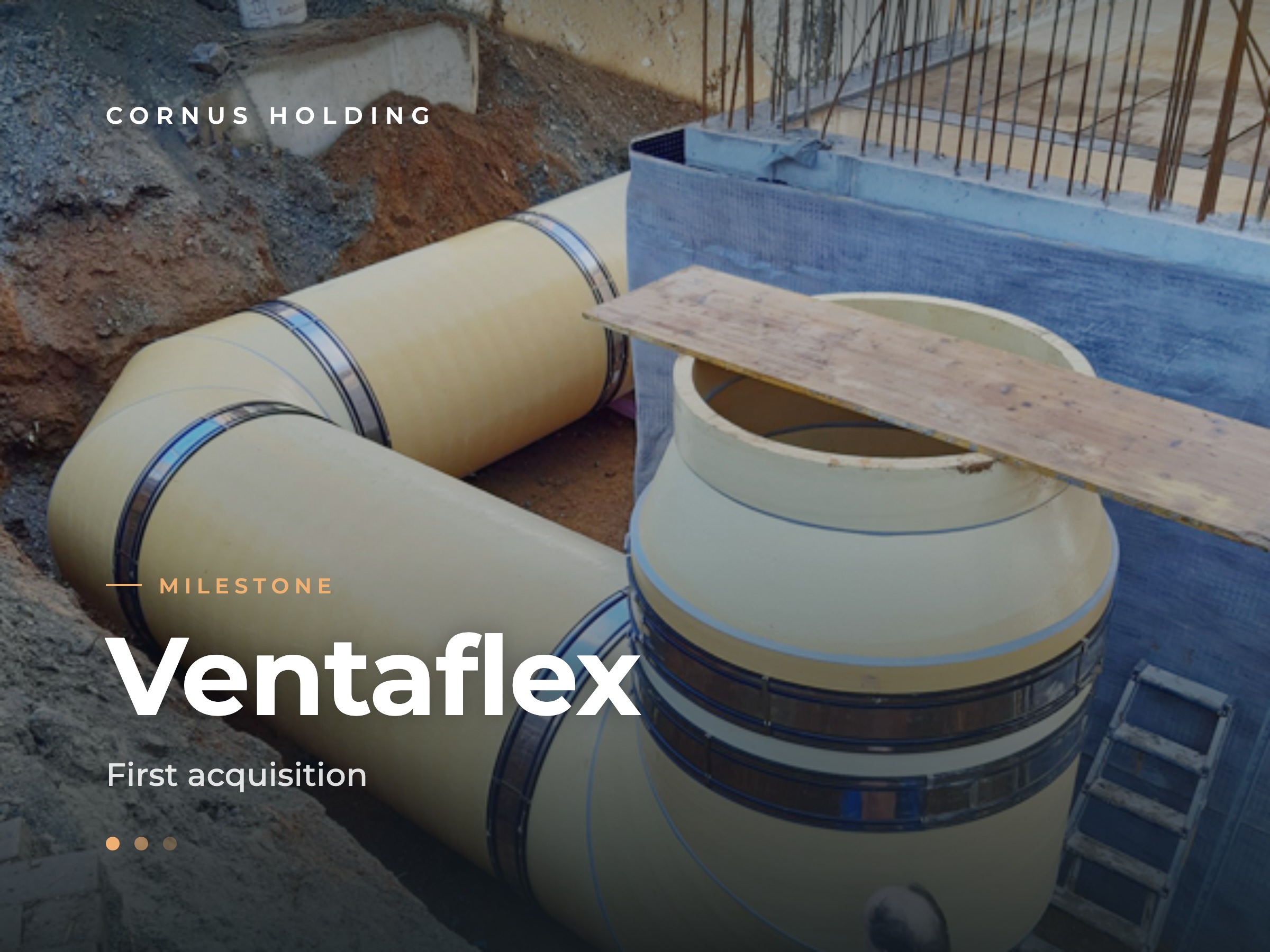 Cornus Holding milestone: Ventaflex, first portfolio company.